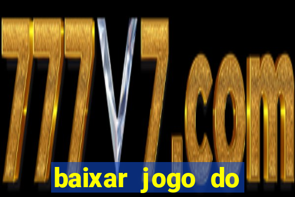 baixar jogo do tigre plataforma nova