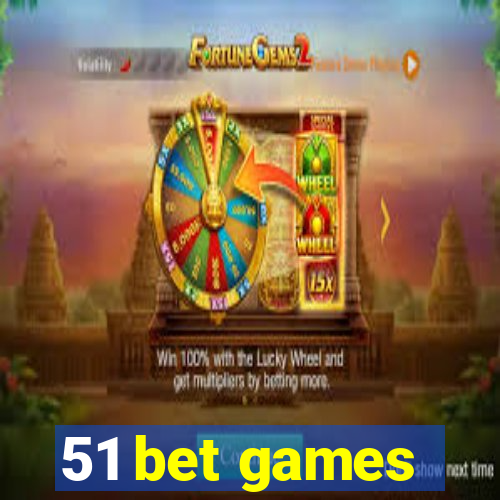 51 bet games