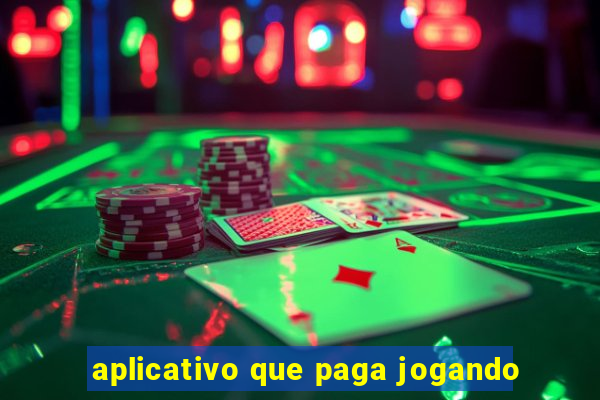 aplicativo que paga jogando