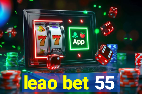 leao bet 55