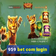 959 bet com login