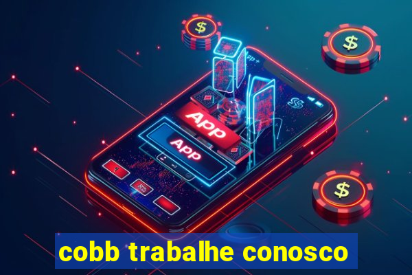 cobb trabalhe conosco