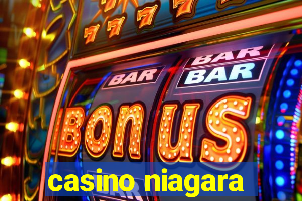 casino niagara