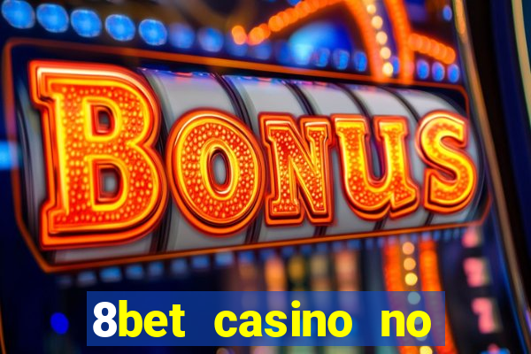 8bet casino no deposit bonus