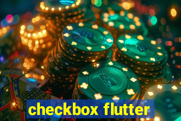 checkbox flutter