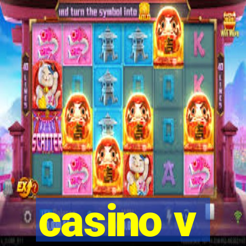 casino v