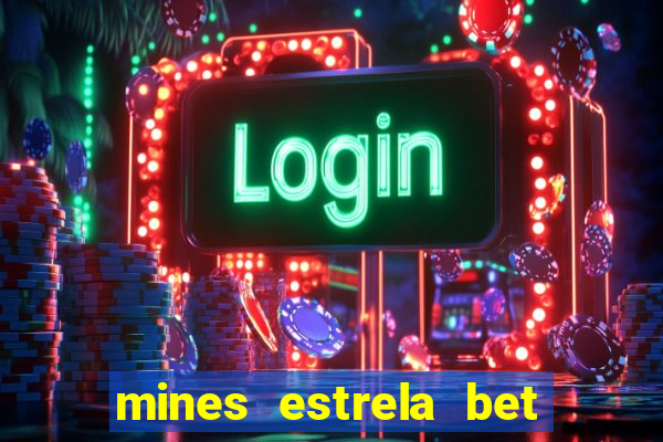 mines estrela bet telegram gratis