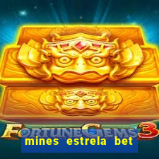 mines estrela bet telegram gratis