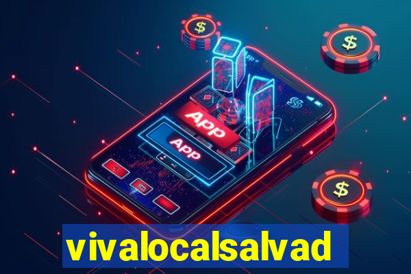 vivalocalsalvador