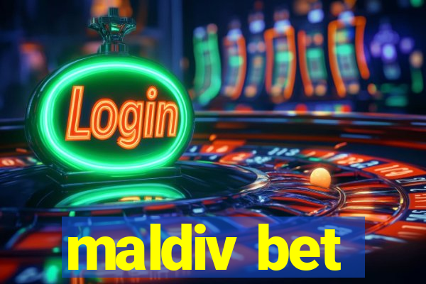 maldiv bet