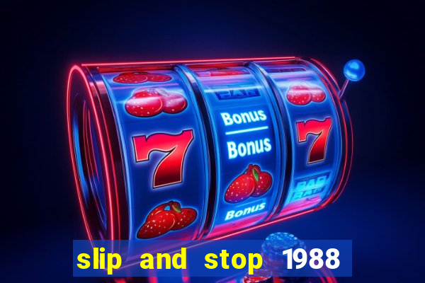 slip and stop 1988 1# [bingo tarte]