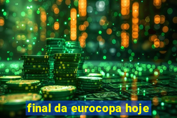 final da eurocopa hoje