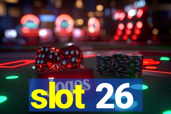 slot 26