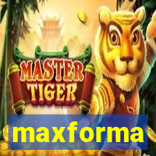 maxforma