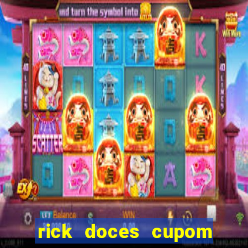 rick doces cupom primeira compra