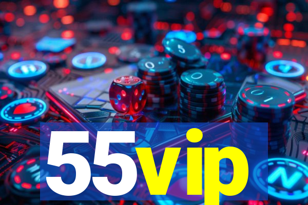 55vip