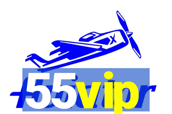 55vip