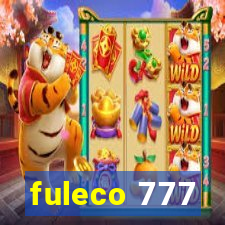 fuleco 777