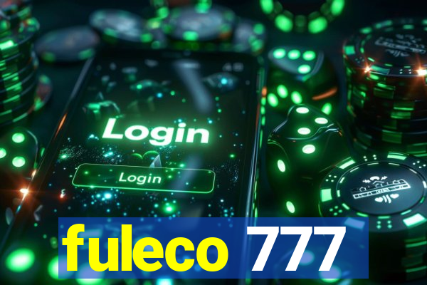 fuleco 777