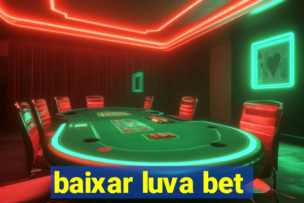 baixar luva bet