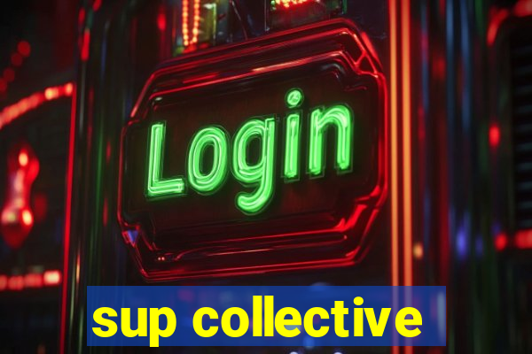 sup collective