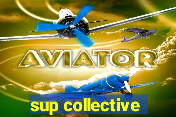 sup collective