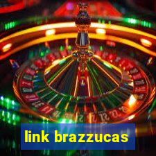 link brazzucas