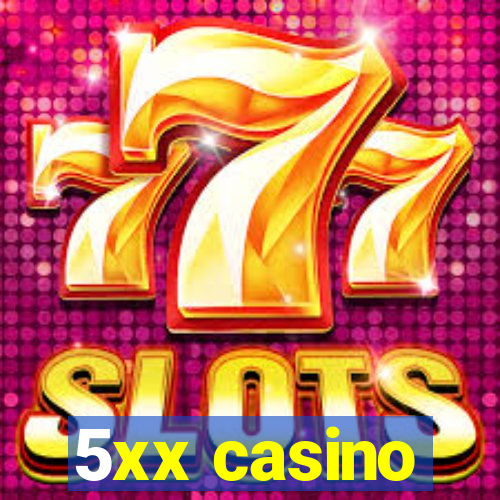 5xx casino