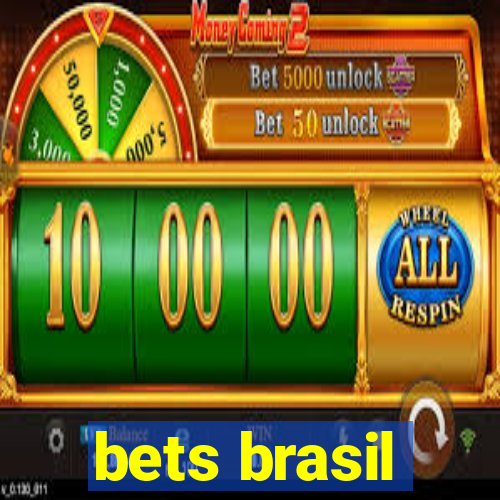 bets brasil