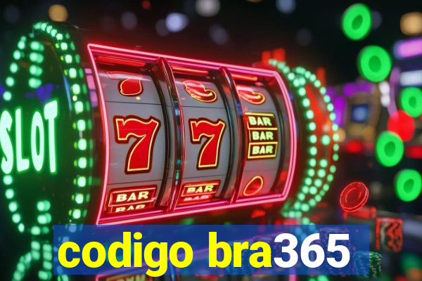 codigo bra365