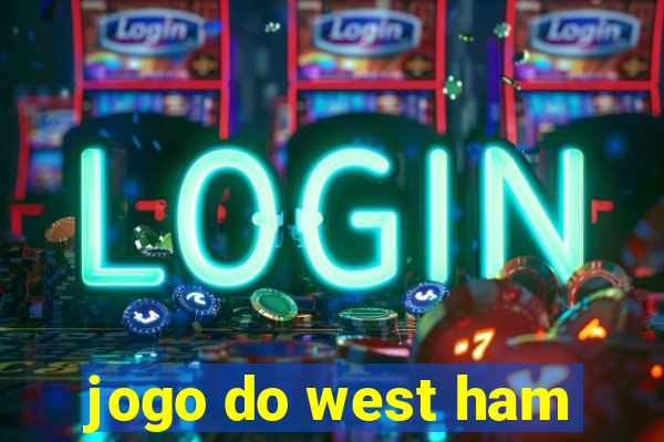 jogo do west ham