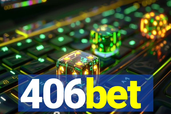 406bet