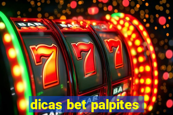 dicas bet palpites