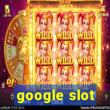 google slot