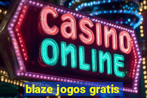 blaze jogos gratis