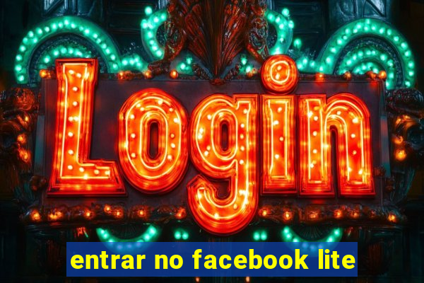 entrar no facebook lite