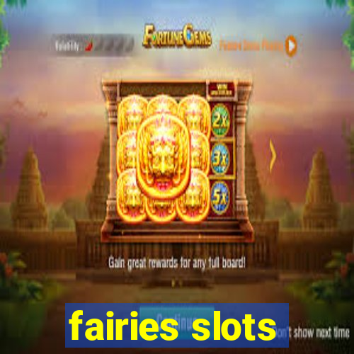 fairies slots