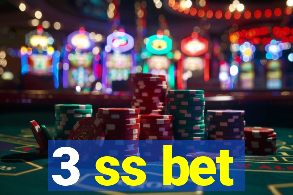 3 ss bet