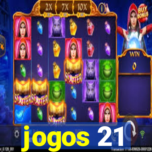 jogos 21