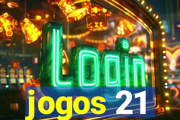 jogos 21