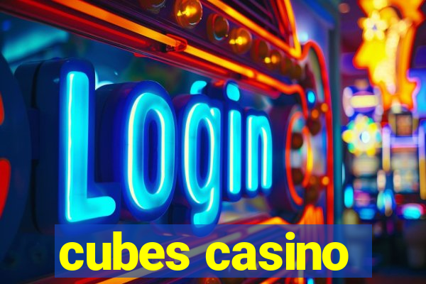 cubes casino