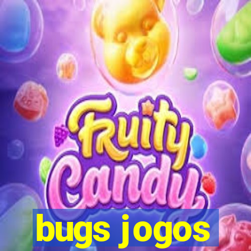 bugs jogos