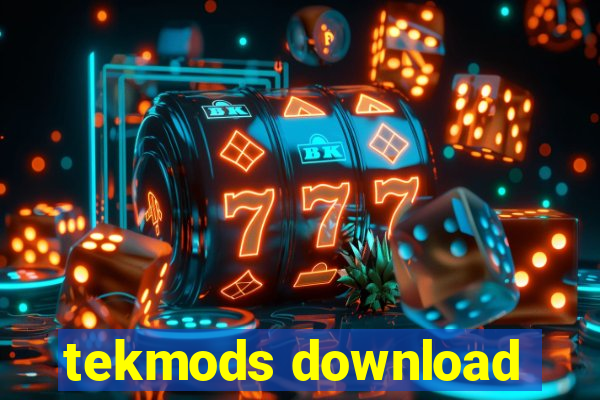 tekmods download