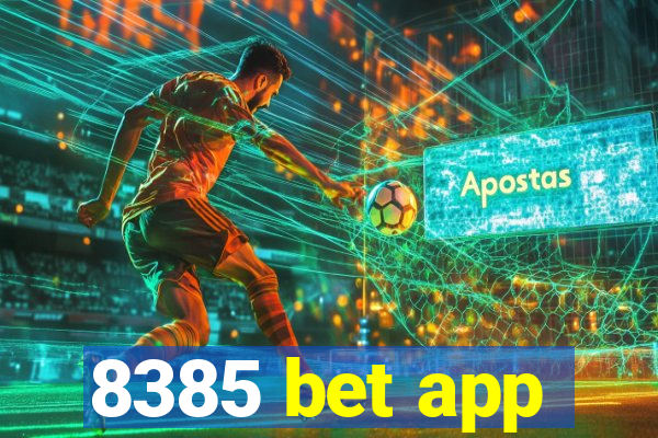 8385 bet app