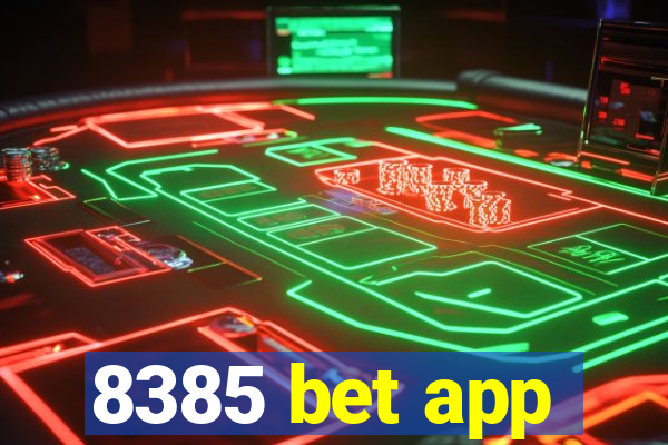 8385 bet app