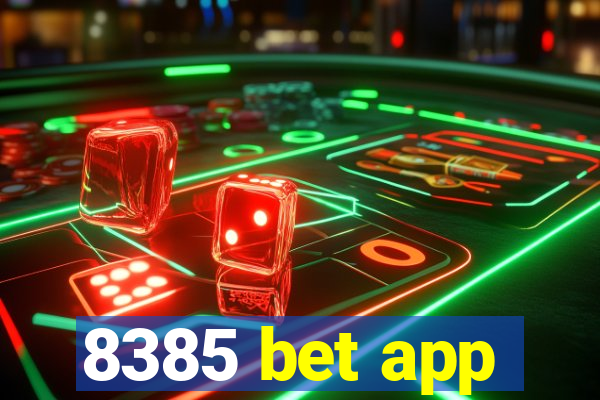 8385 bet app