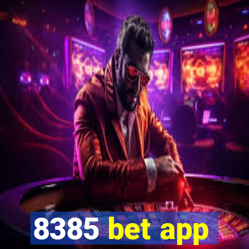 8385 bet app