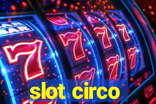 slot circo