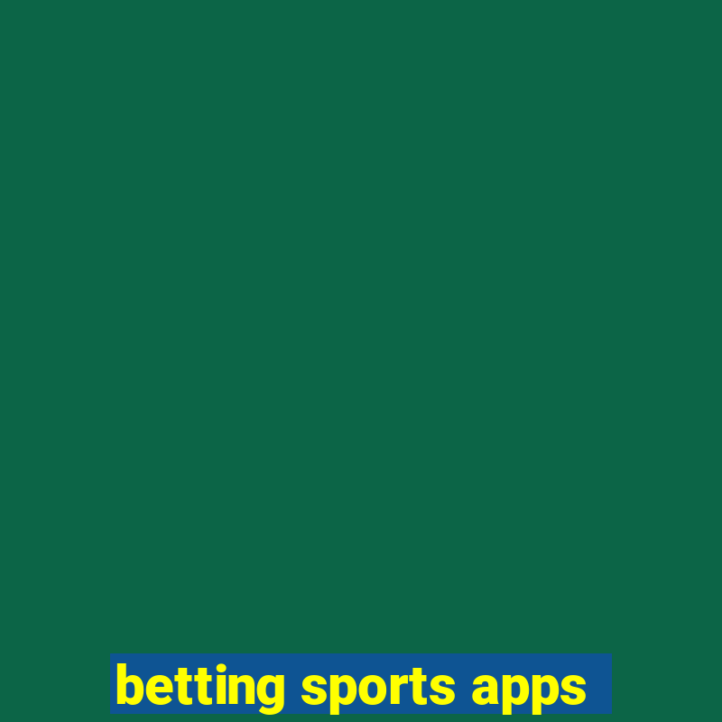 betting sports apps