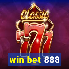 win bet 888